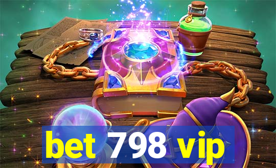 bet 798 vip