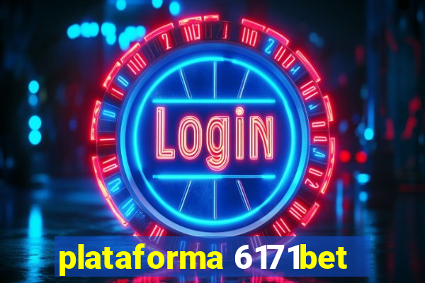 plataforma 6171bet