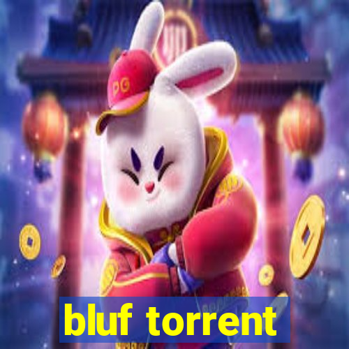 bluf torrent