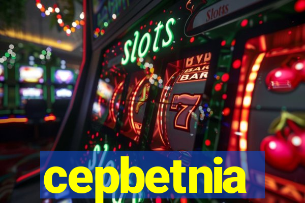 cepbetnia