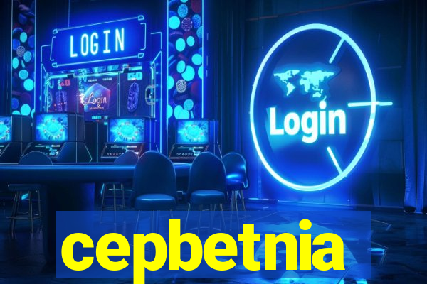 cepbetnia