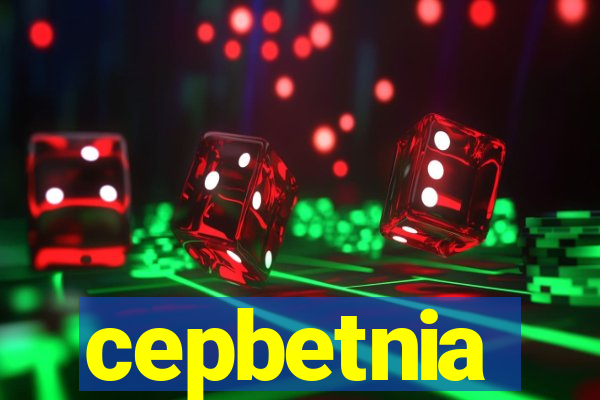 cepbetnia