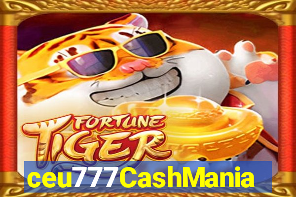 ceu777CashMania