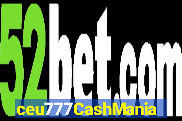 ceu777CashMania