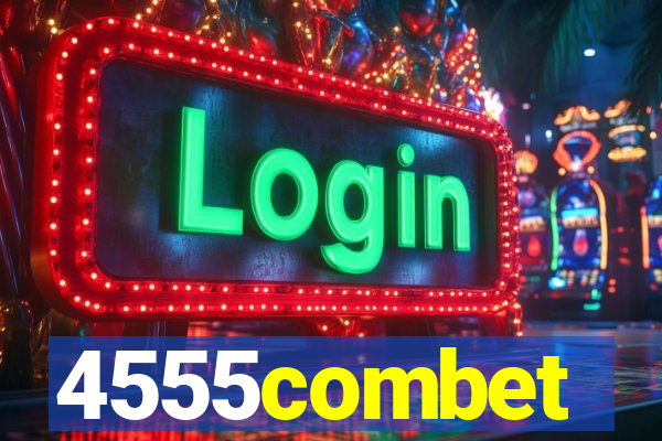 4555combet