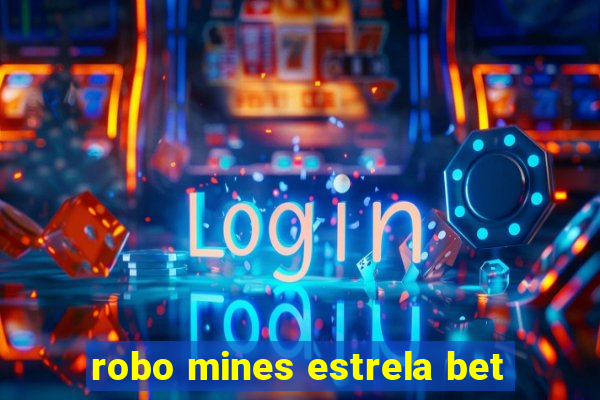 robo mines estrela bet