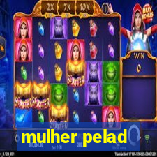 mulher pelad