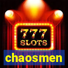 chaosmen