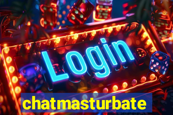 chatmasturbate