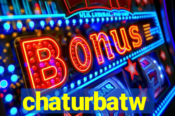 chaturbatw