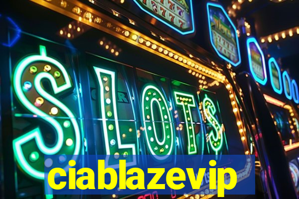 ciablazevip