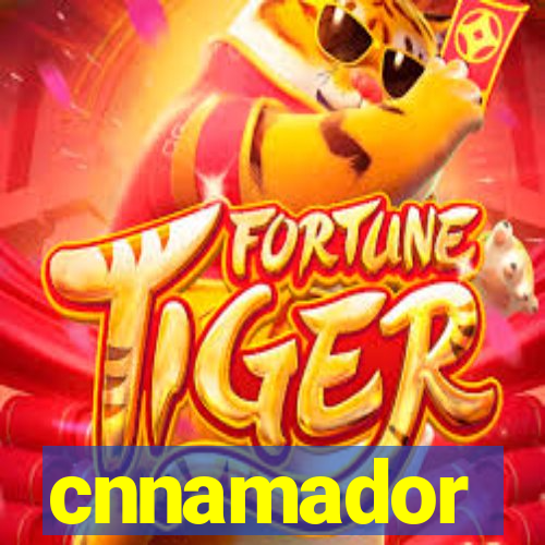 cnnamador