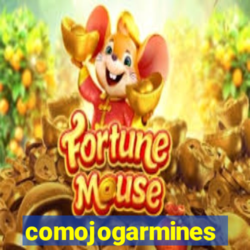 comojogarmines