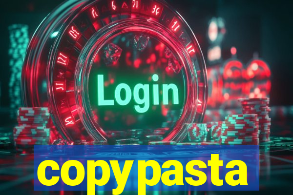 copypasta