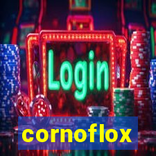 cornoflox