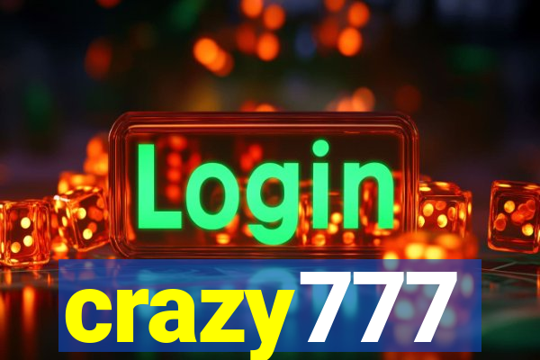 crazy777