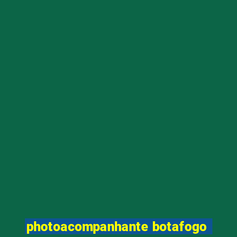 photoacompanhante botafogo