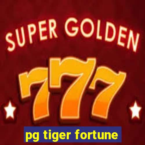 pg tiger fortune