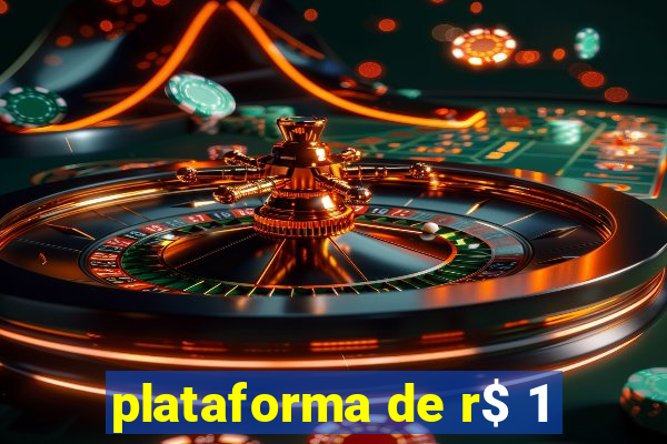 plataforma de r$ 1