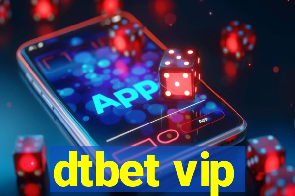 dtbet vip