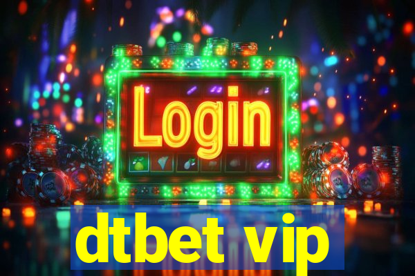 dtbet vip