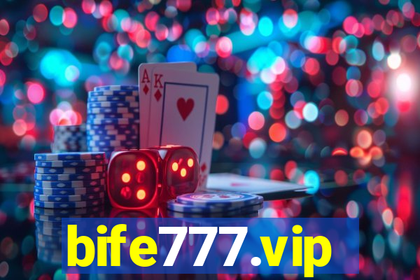 bife777.vip