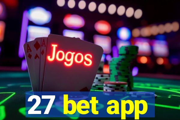 27 bet app