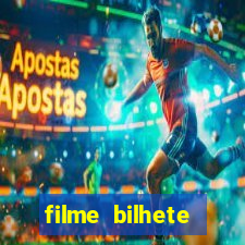 filme bilhete premiado completo dublado