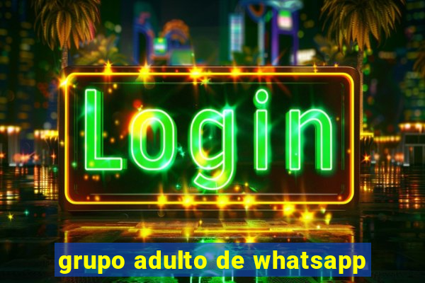 grupo adulto de whatsapp