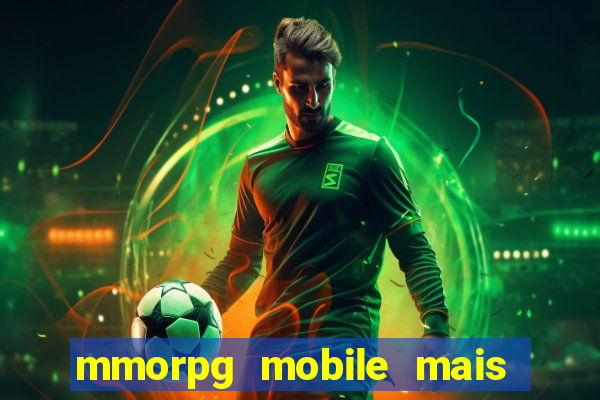 mmorpg mobile mais jogado 2024