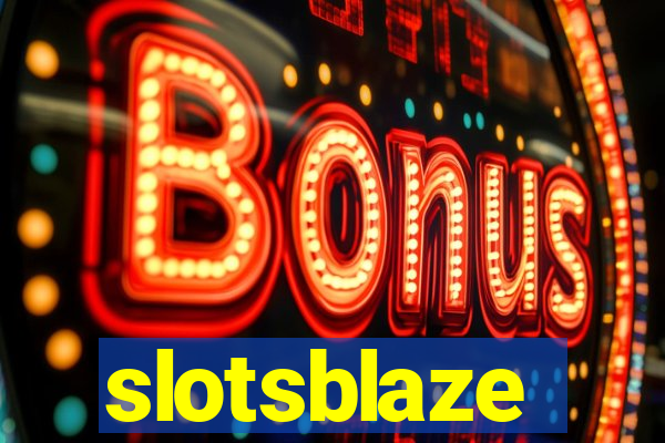 slotsblaze