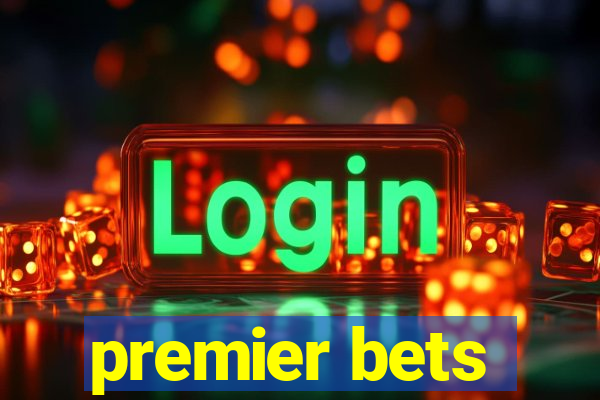 premier bets