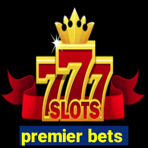 premier bets