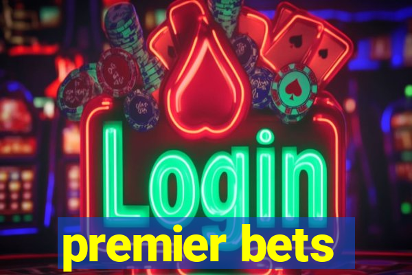 premier bets