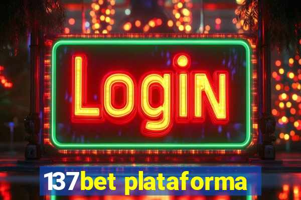 137bet plataforma