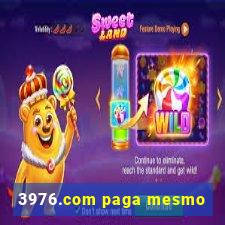 3976.com paga mesmo