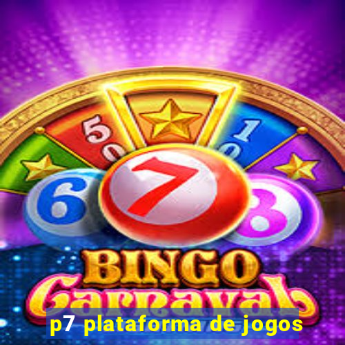 p7 plataforma de jogos