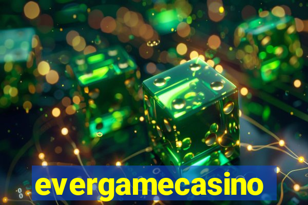 evergamecasino