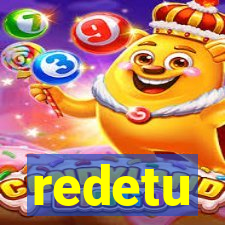 redetu