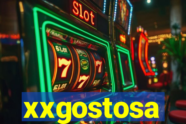 xxgostosa