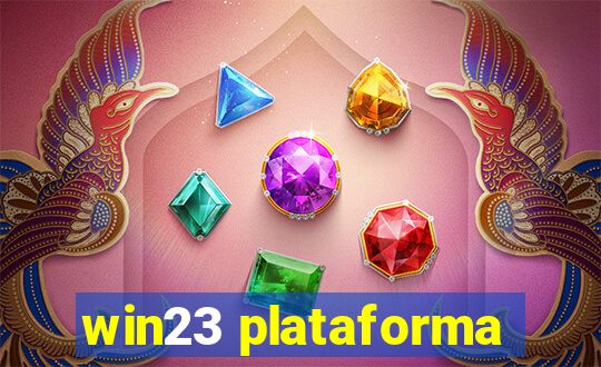 win23 plataforma