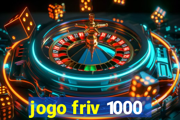 jogo friv 1000