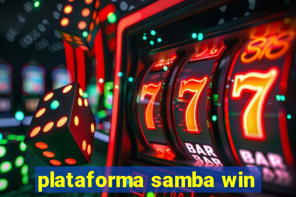 plataforma samba win