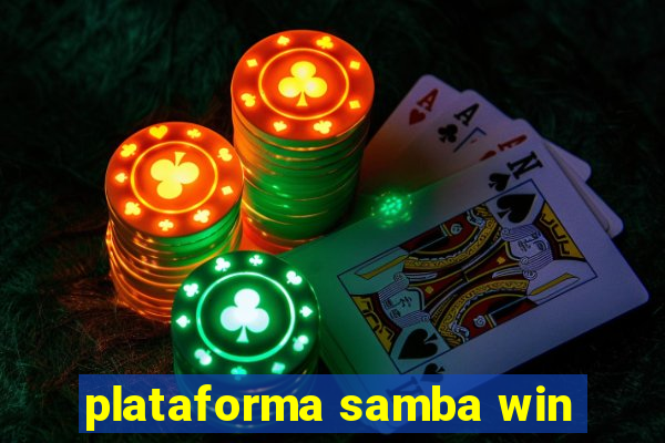 plataforma samba win