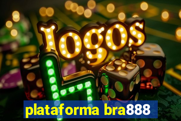 plataforma bra888