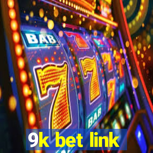 9k bet link