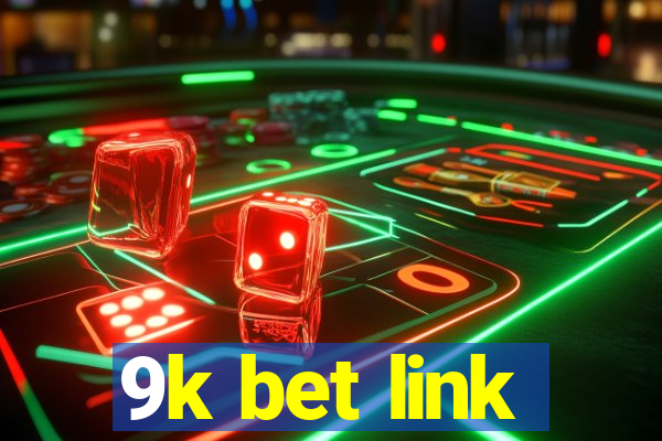 9k bet link