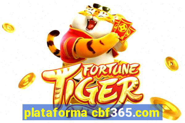 plataforma cbf365.com