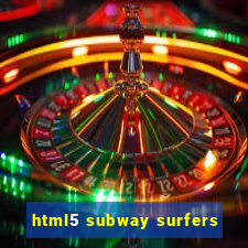 html5 subway surfers