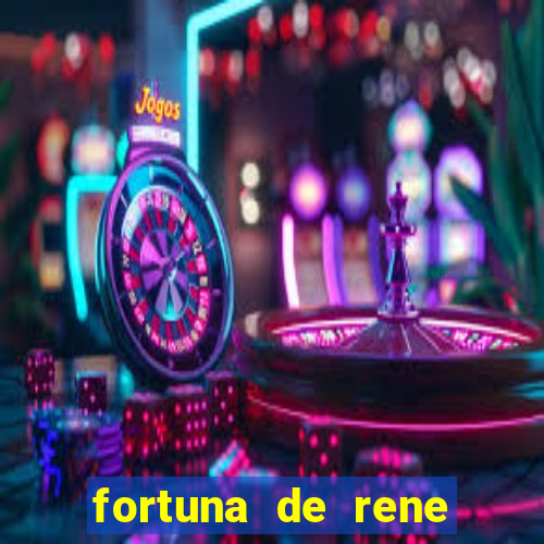 fortuna de rene terra nova